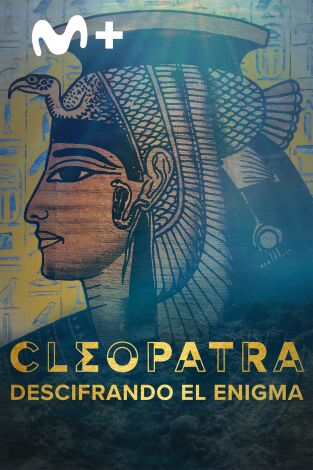 Cleopatra: descifrando el enigma. Cleopatra: descifrando el enigma 