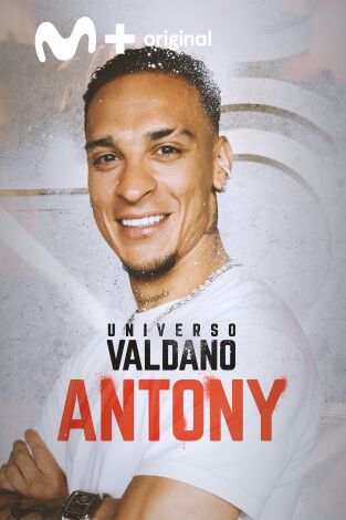 Universo Valdano. T(8). Universo Valdano (8): Antony