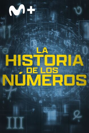 La historia de los números. La historia de los...: Un lenguaje universal
