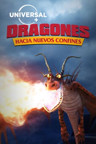 Dragones: Hacia nuevos confines. T(T3). Dragones: Hacia nuevos confines (T3)