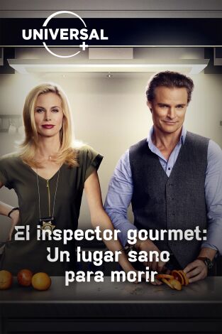 El inspector gourmet: Un lugar sano para morir