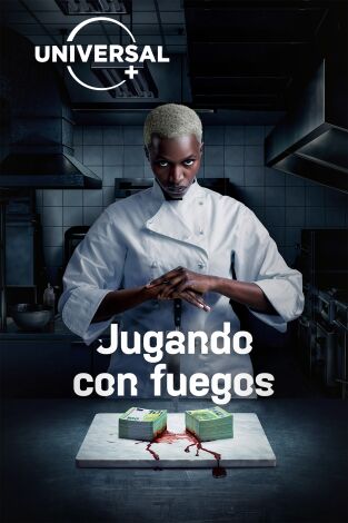 Jugando con fuegos. T(T1). Jugando con fuegos (T1)