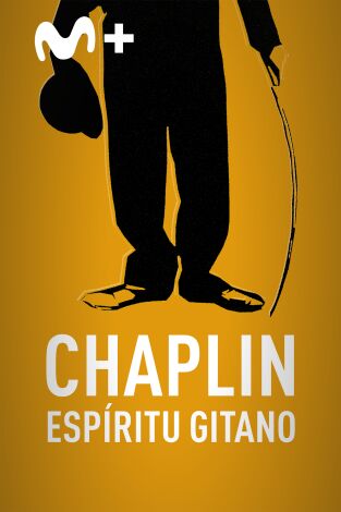 Chaplin. Espíritu gitano