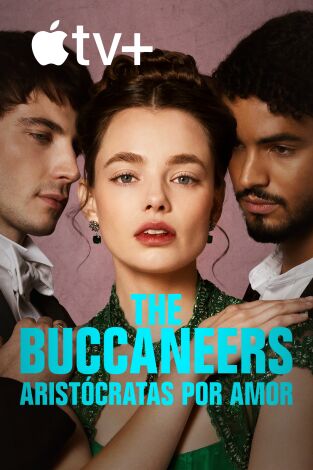 The Buccaneers: aristócratas por amor