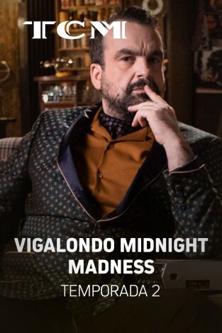 Vigalondo Midnight Madness. T(T2). Vigalondo Midnight Madness (T2)