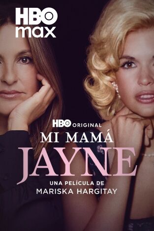 Mi mama Jayne: una película de Mariska Hargitay