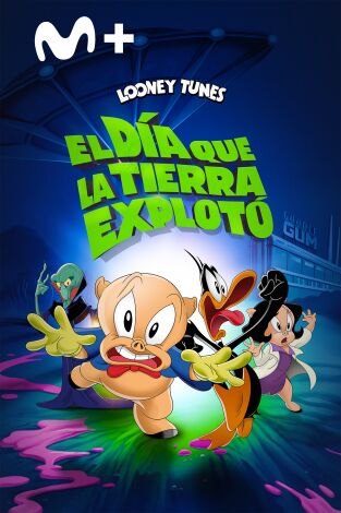 Looney Tunes: el día que la Tierra explotó