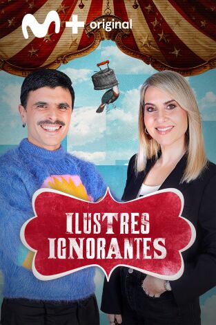 Ilustres ignorantes. T(T18). Ilustres ignorantes (T18): Celebrities