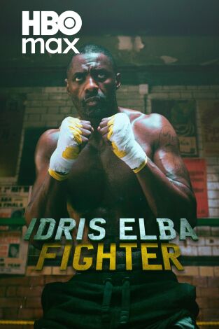 Idris Elba: Fighter. Idris Elba: Fighter 
