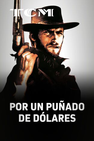 Por un puñado de dólares