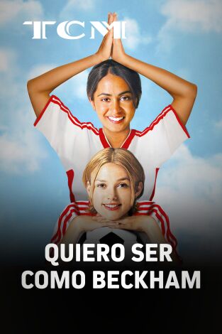 Quiero ser como Beckham