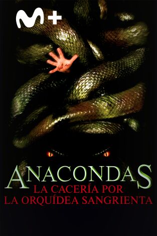 Anacondas: La cacería por la orquídea sangrienta