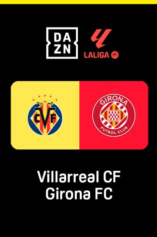 Jornada 2. Jornada 2: Villarreal - Girona