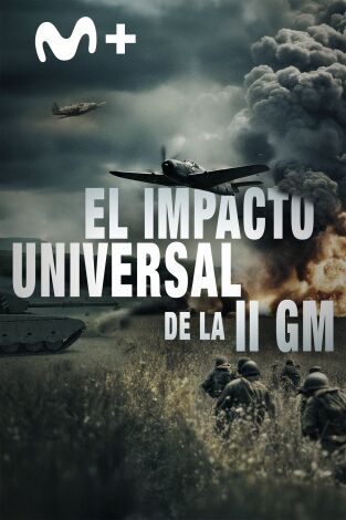 El impacto universal de la IIGM