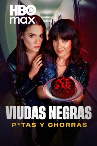 Viudas Negras: P*tas y Chorras