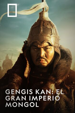 Gengis Kan: el gran imperio Mongol