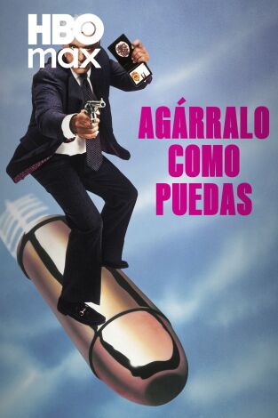 Agárralo como puedas