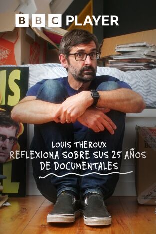 Louis Theroux: vida al límite