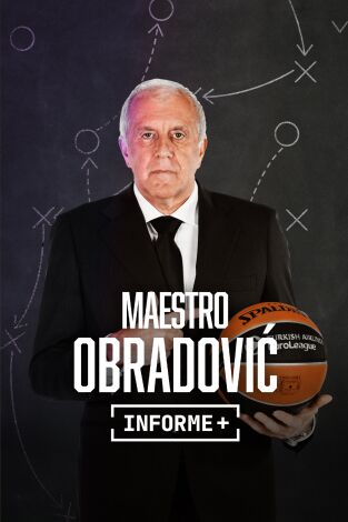 Informe Plus+. Maestro Obradovic