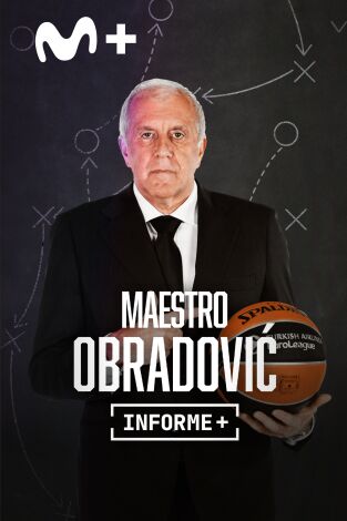 Informe Plus+. Maestro Obradovic