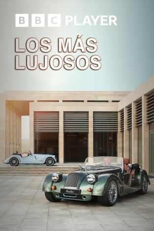 Los más lujosos. Los más lujosos 