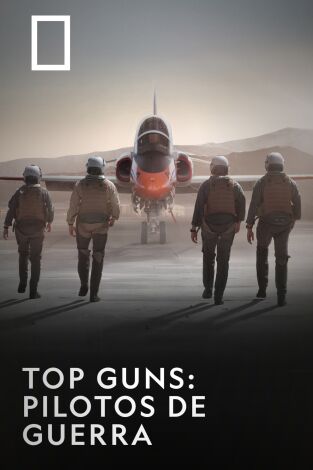 Top Guns: Pilotos de guerra. Top Guns: Pilotos de guerra 