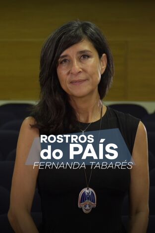 Rostros do país. T(T1). Rostros do país (T1): Rostros do país: Fernanda Tabarés