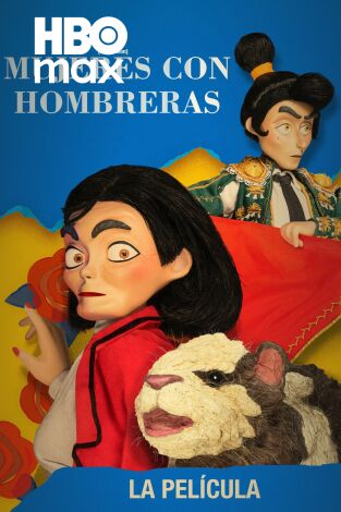 Mujeres con hombreras: la película