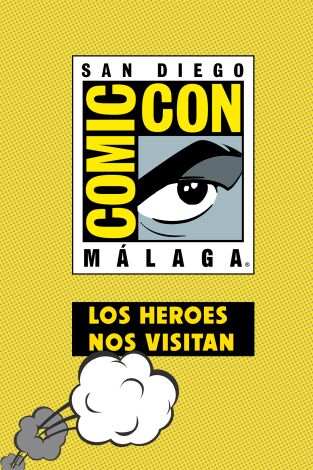 San Diego Comic-Con Málaga: Los héroes nos visitan