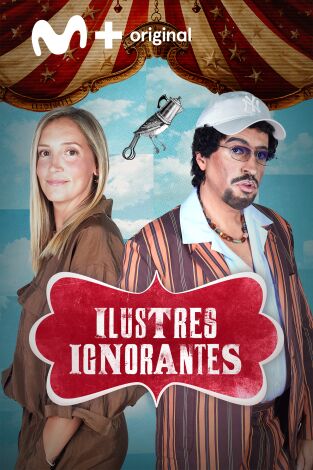 Ilustres ignorantes. T(T19). Ilustres ignorantes (T19): Gobernantes
