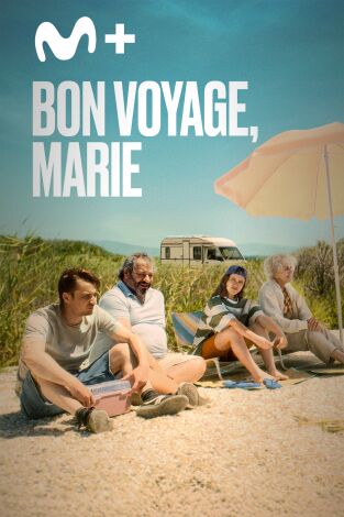 Bon voyage, Marie