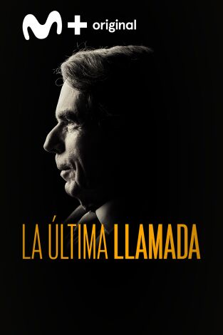 La última llamada. T(T1). La última llamada (T1): Ep.2 José María Aznar