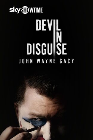 Devil in Disguise: John Wayne Gacy