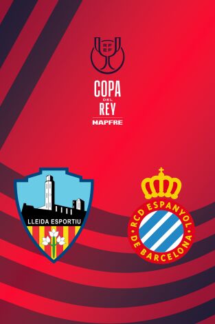Primera Ronda. Primera Ronda: Atlétic Lleida - RCD Espanyol