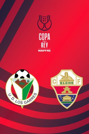 Primera Ronda. Primera Ronda: UD Los Garres - Elche CF