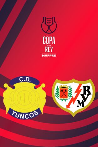 Primera Ronda. Primera Ronda: CD Yuncos - Rayo Vallecano