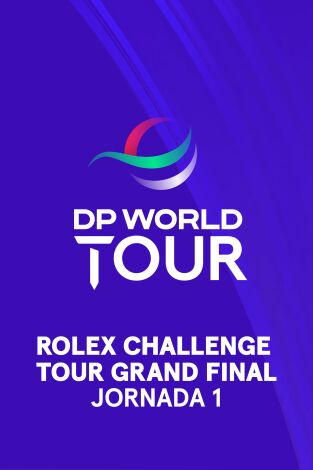 Rolex Challenge Tour Grand Final. Rolex Challenge Tour Grand Final (World Feed) Jornada 1. Parte 2