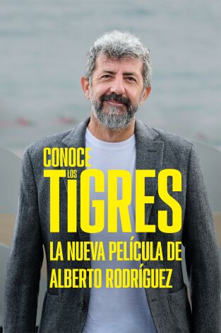 Conoce "Los Tigres", la nueva película de Alberto Rodríguez