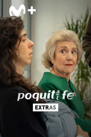 Poquita fe (extras). T(T2). Poquita fe (extras) (T2): Ep.5 Cuñada y las dos madres