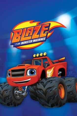 Blaze y los Monster Machines. T(T9). Blaze y los... (T9): Ep.1
