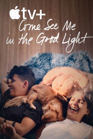 Come See Me in the Good Light