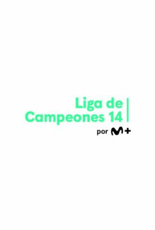 M+ Liga de Campeones 14