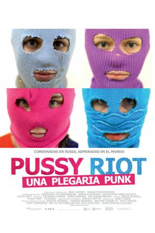Pussy Riot: Una pregària punk