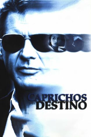 Caprichos del destino