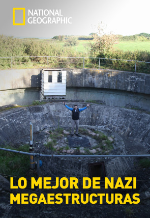 Póster de Lo mejor de Nazi Megaestructuras · Los escondites de Hitler