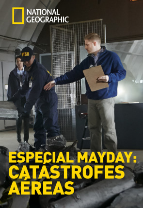Póster de Especial Mayday: Catástrofes aéreas · Evidencia explosiva