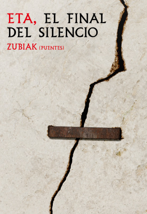 Póster de ETA, el final del silencio: Zubiak