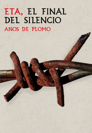 Póster de ETA, el final del silencio · Años de plomo