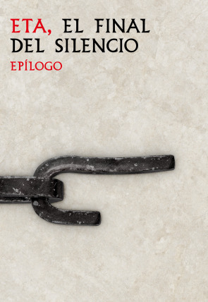Póster de ETA, el final del silencio: Epílogo