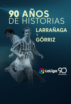Póster de 90 años de historias:  Larrañaga y Górriz